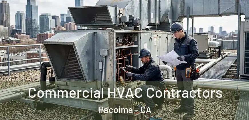 Commercial HVAC Contractors Pacoima - CA